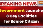 2026 Senior Citizen Benefits: Government Introduces 8 Game-Changing Facilities for Elders