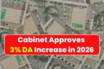 Central Government Hikes DA by 3% in 2026: Major Salary Boost for Employees and Pensioners