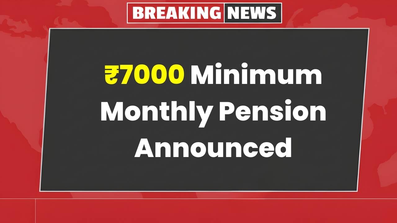 EPS-95 Pension 2026: Govt Confirms ₹7,500 Minimum Monthly Pension With DA Benefits