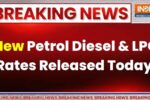 Fuel Price Update 2026: Today’s New Petrol, Diesel & LPG Rates Across India