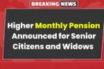 New Pension Rates 2026: Senior Citizens & Widows to Receive Higher Monthly Support!